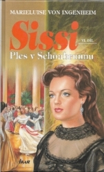 Sissi VI. díl Ples v Schönbrunnu
