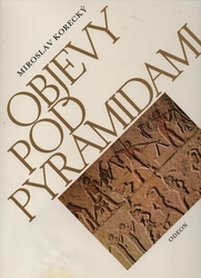 Objevy pod pyramidami