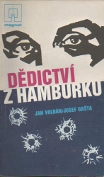 Dědictví z Hamburku - Jan Voldán, Josef Bašta