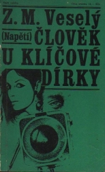 Člověk u klíčové dírky - Zdeněk M. Veselý 