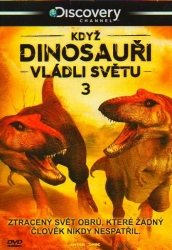 Když dinosauři vládli světu 3, DVD