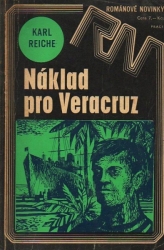 Náklad pro Veracruz - Karl Reiche