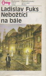 Nebožtíci na bále - Ladislav Fuks