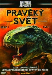 Pravěký svět - série 1, DVD 1