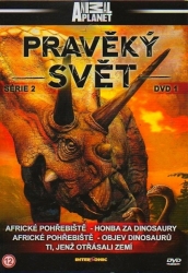 Pravěký svět - série 2, DVD 1