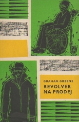 Revolver na prodej - Graham Greene