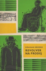 Revolver na prodej - Graham Greene