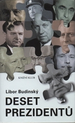 Deset prezidentů - Libor Budinský